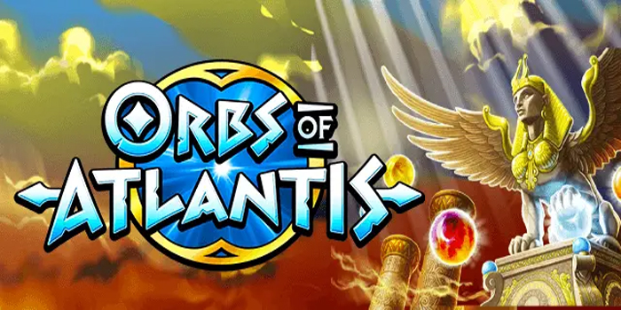 Tips Cara Ampuh Menang Bermain Slot Orbs of Atlantis Tips Cara Ampuh Menang Bermain Slot Orbs of Atlantis